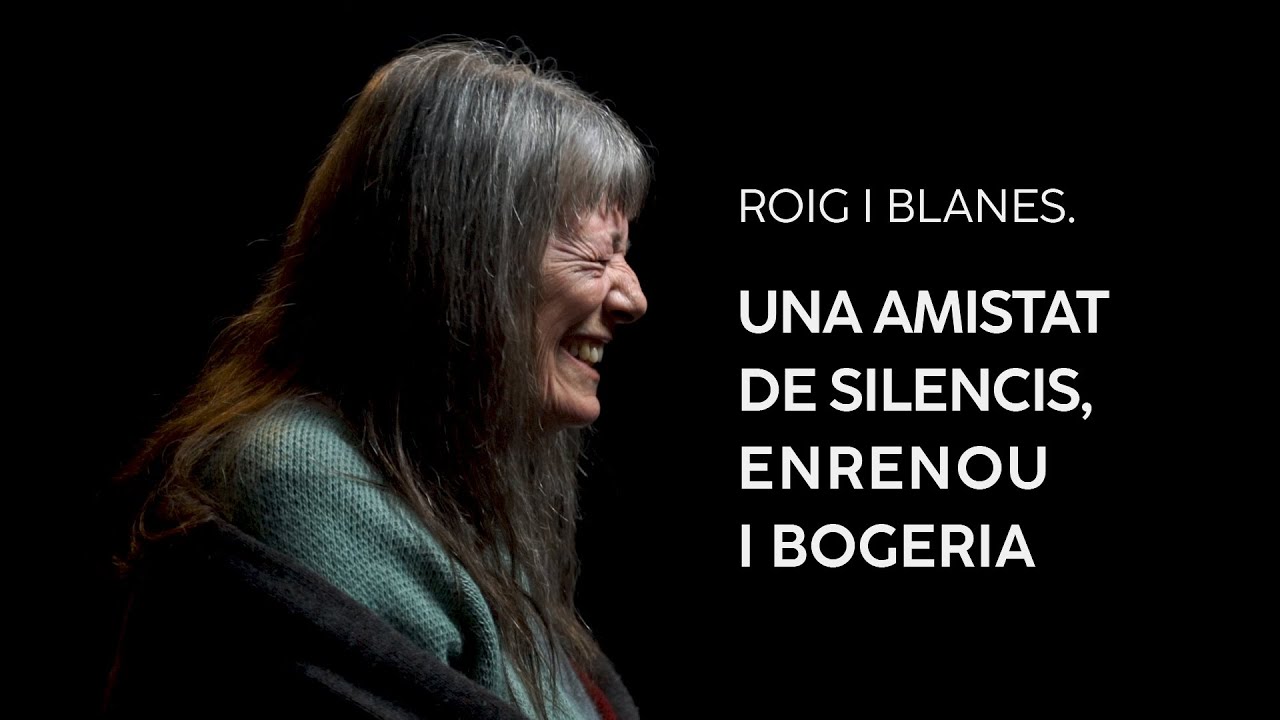 ROIG I BLANES · Una amistat de silencis, enrenou i bogeria
