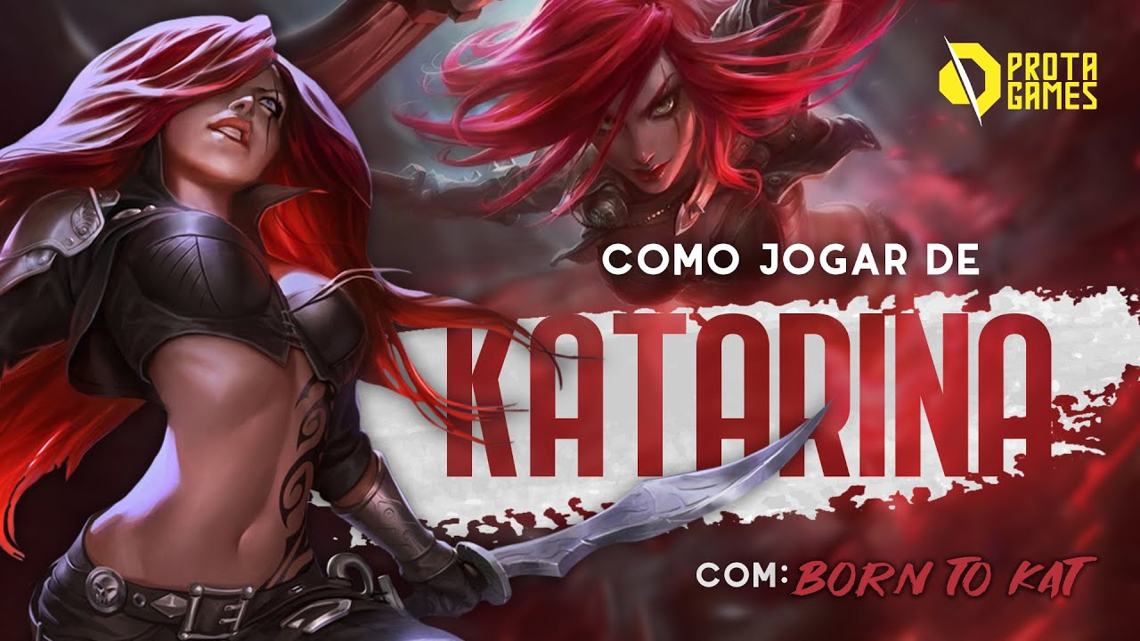 COMO JOGAR DE KATARINA COM O TOP 1 BR - TUTORIAL DE RUNAS, COMBOS e habilidade