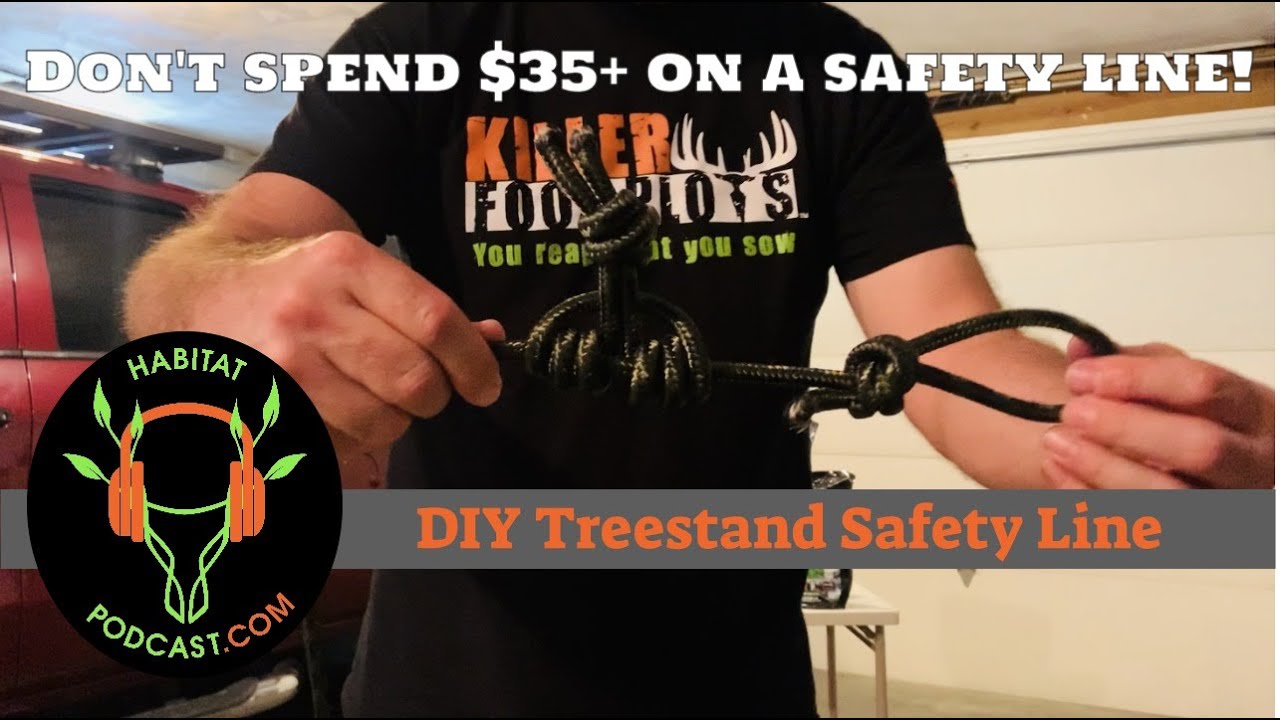DIY Treestand Safety Line Don't Spend $35+ How To Make Your Own Deer Stand Hunting Habitat Podcast