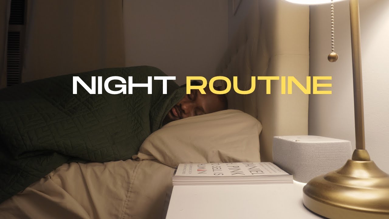 A Realistic Night Routine