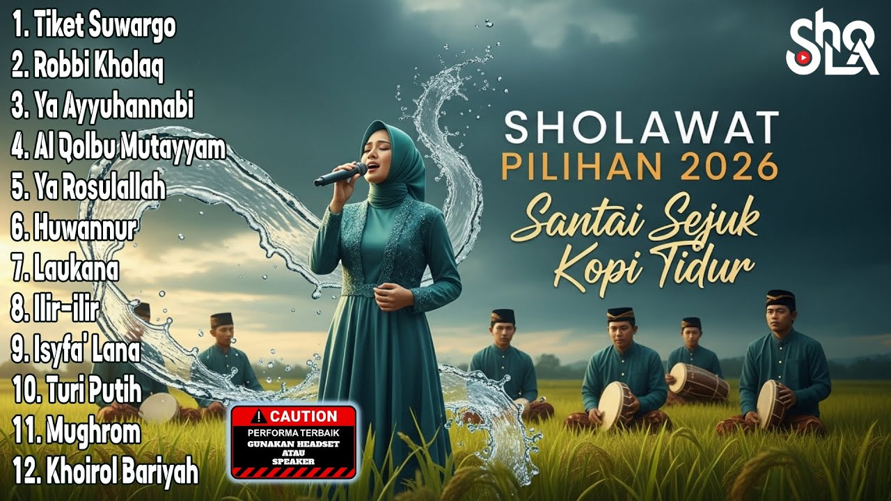 SHOLAWAT PILIHAN 2026 - Santai Sejuk Kopi Tidur (Tiket Suwargo, Robbi Kholaq)