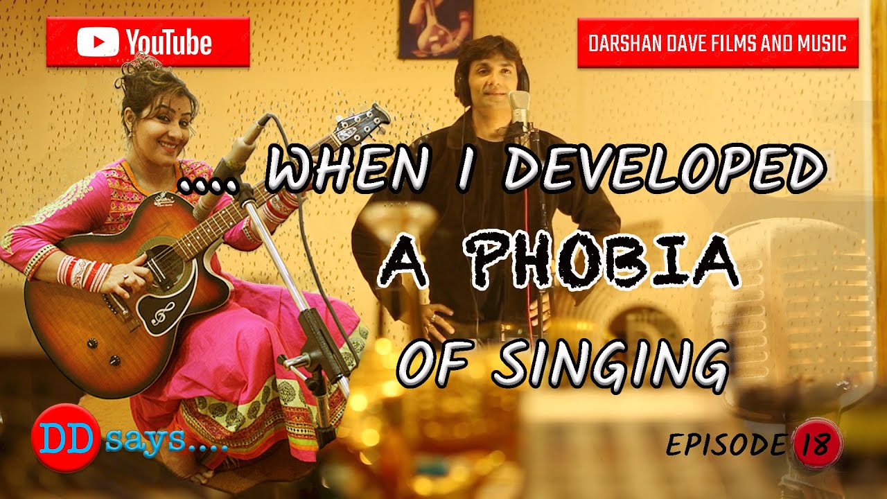 DD says | Episode 18 | MY PHOBIA OF SINGING | Shilpa Shinde | motivational | MUSIC HORROR