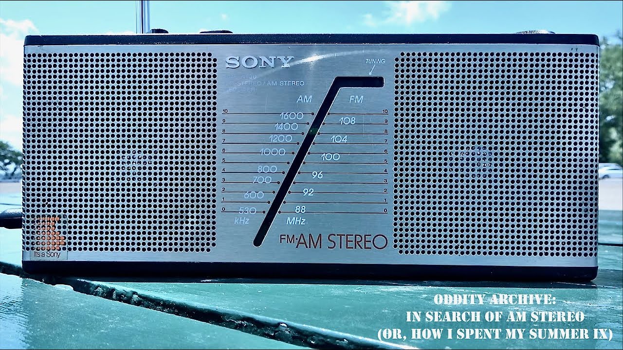Oddity Archive: Episode 243 – In Search of AM Stereo (or, How I Spent My Summer IX)