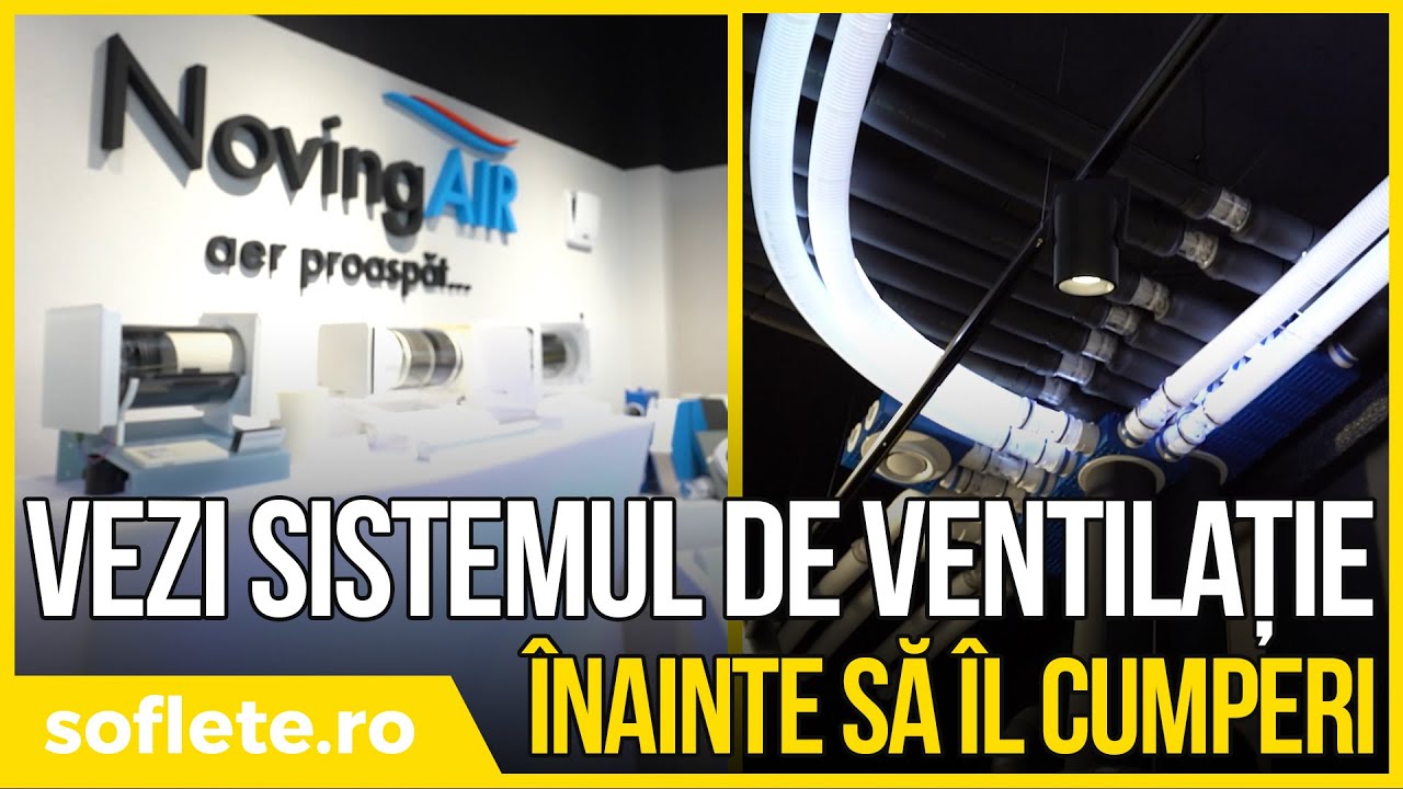 Showroomul NovingAIR. Vezi sistemul de ventilare în funcțiune înainte să îl cumperi.