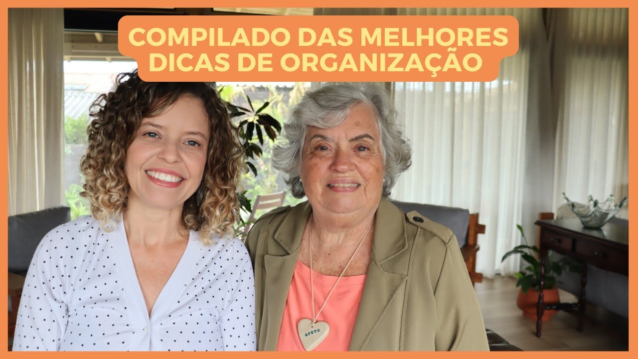 Compilado de organização - As melhores dicas