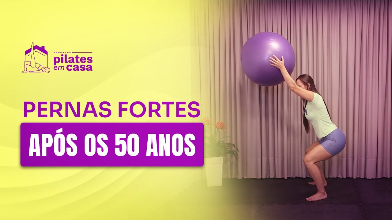 🦵 Pernas Fortes Após os 50 anos | 3 Exercícios com a Bola | Pratique em Casa 🏡