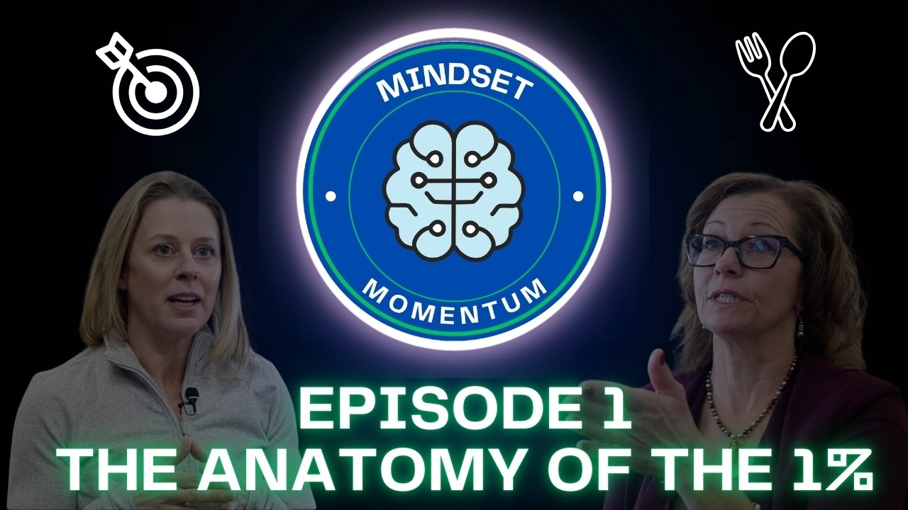 Episode 1: The Anatomy of the 1% | Mindset Momentum (Official Series Premiere)