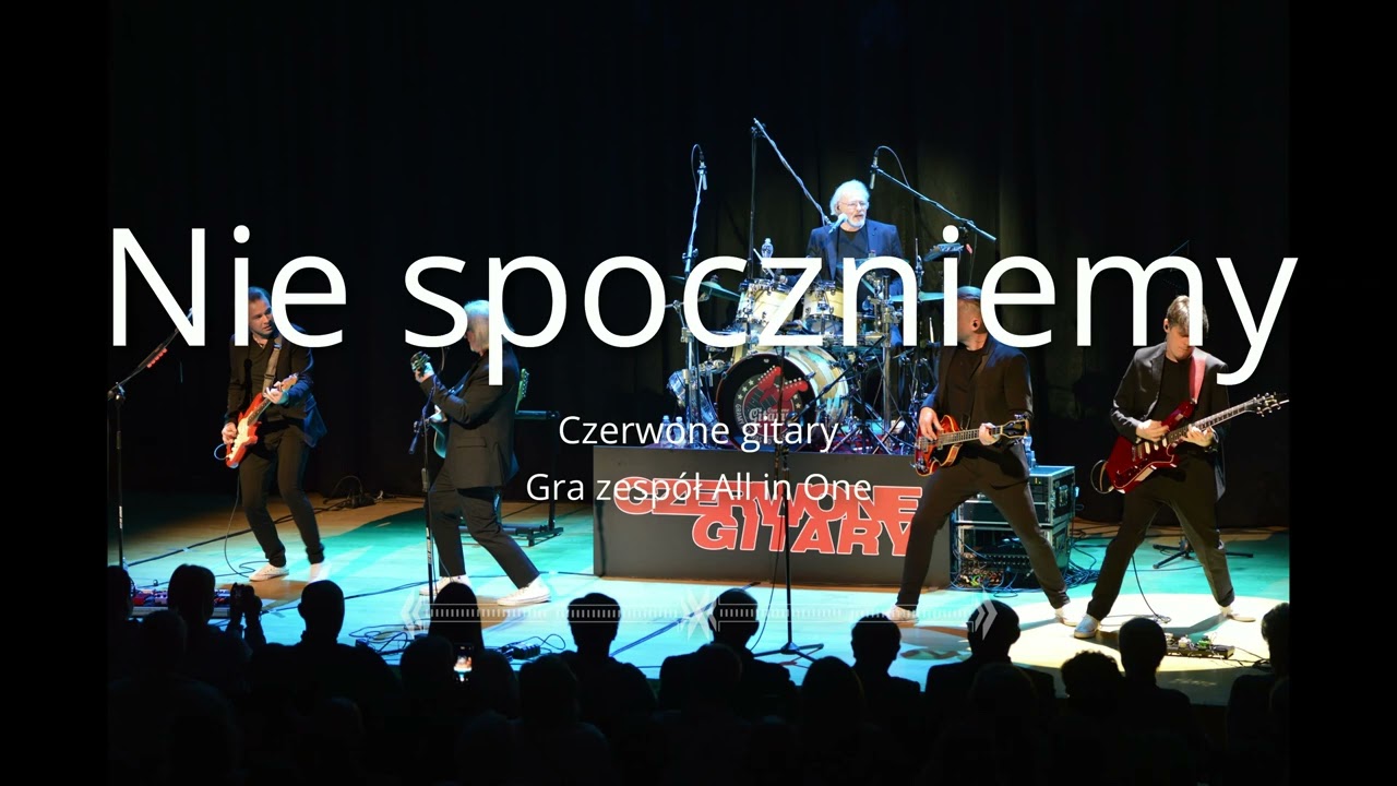 Czerwone Gitary  Nie spoczniemy
