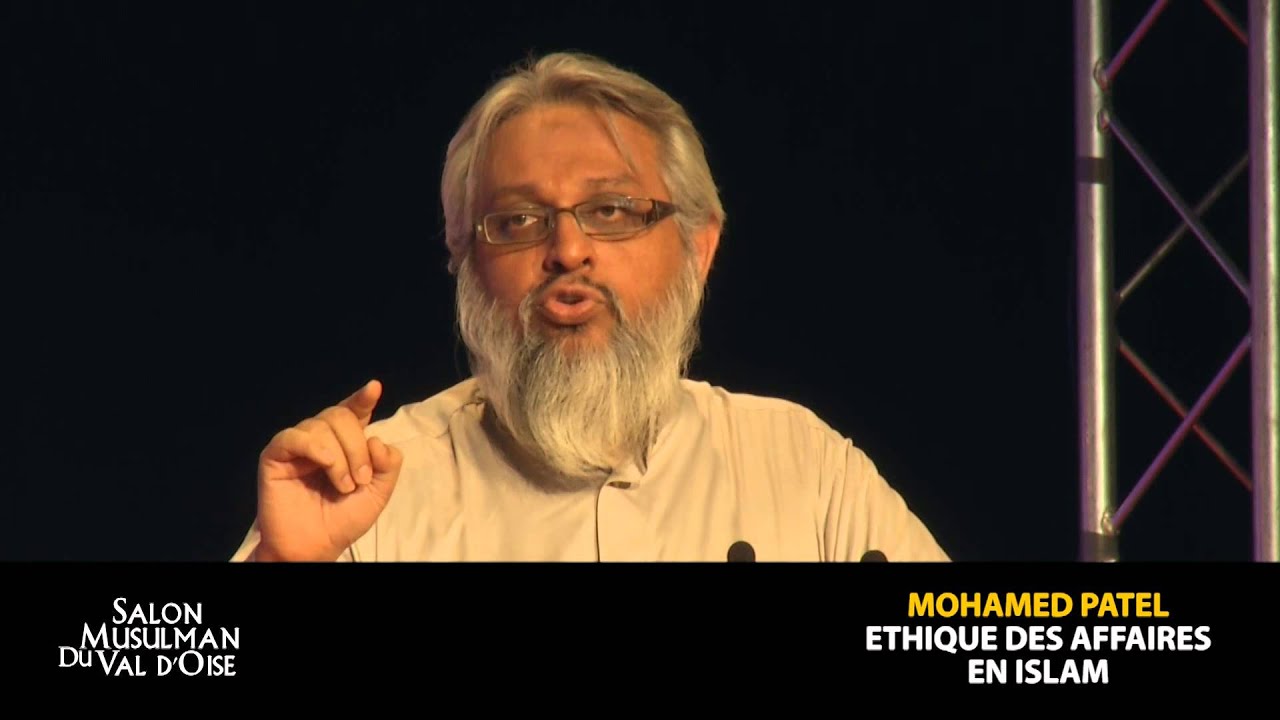 Mohamed Patel - Ethique des affaires en Islam