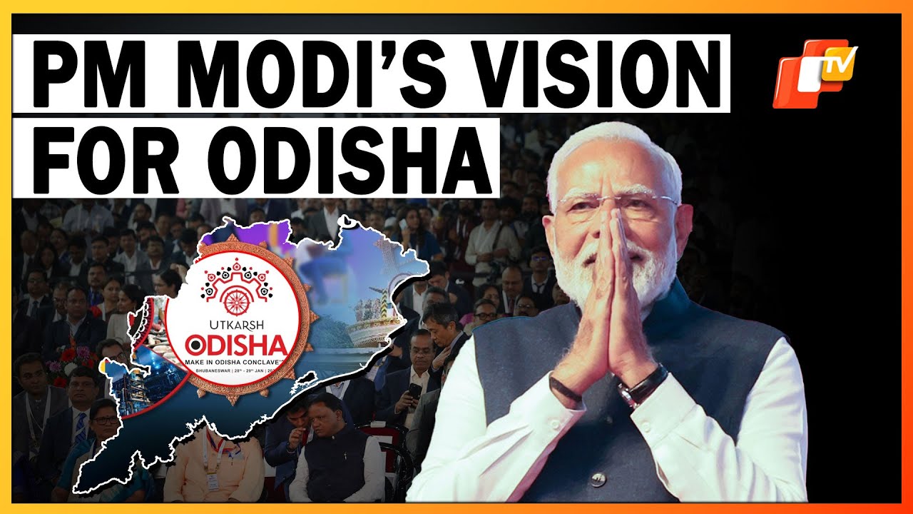 Key Highlights Of PM Modi&rsquo;s Address At Utkarsh Odisha&ndash;Make In Odisha Conclave 2025