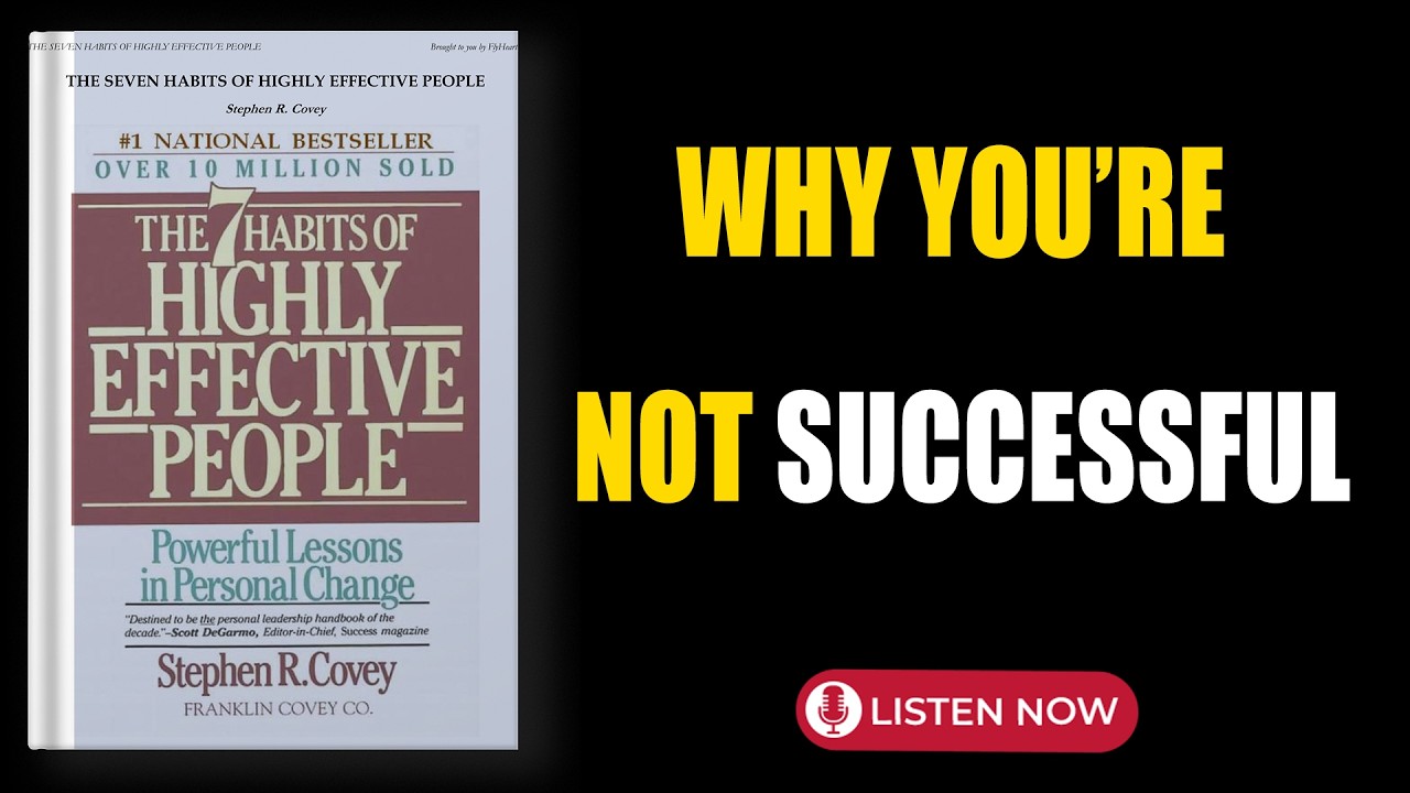 7 Habits of Highly Effective People | Stephen R. Covey | Audiobook Summary in English