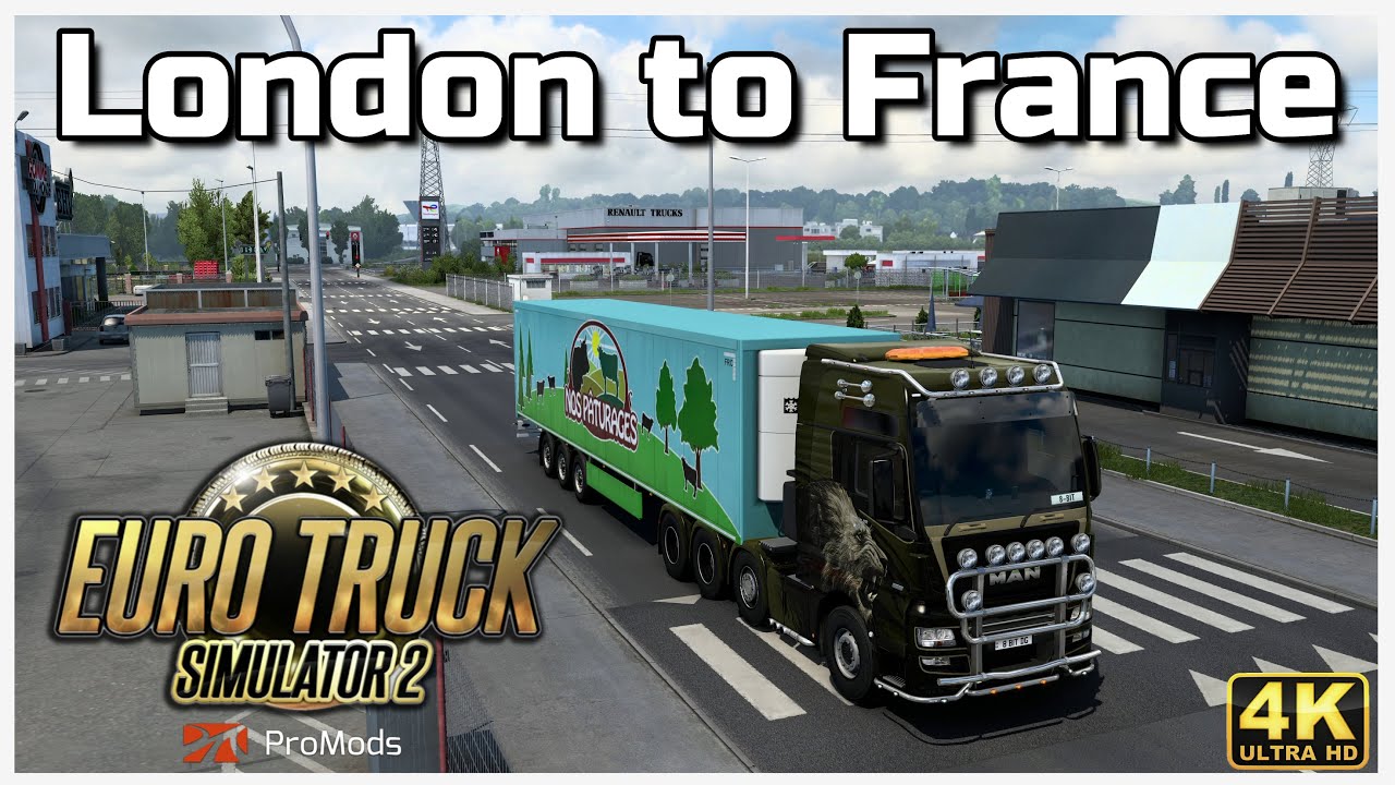 Promods 2.64 - London to Valenciennes | Euro Truck Simulator 2 in 4K | with Commentary & Music by Me