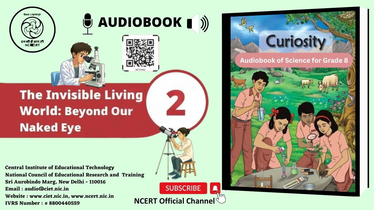 NCERT AudioBook Curiosity Science Class 8 Chapter 2 The Invisible Living World Beyond Our Naked Eye