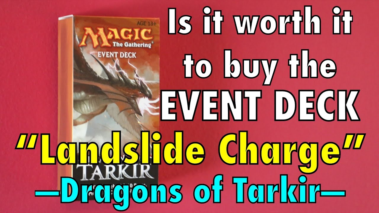 MTG - Is it worth it to buy the Dragons of Tarkir EVENT DECK for Magic: The Gathering?