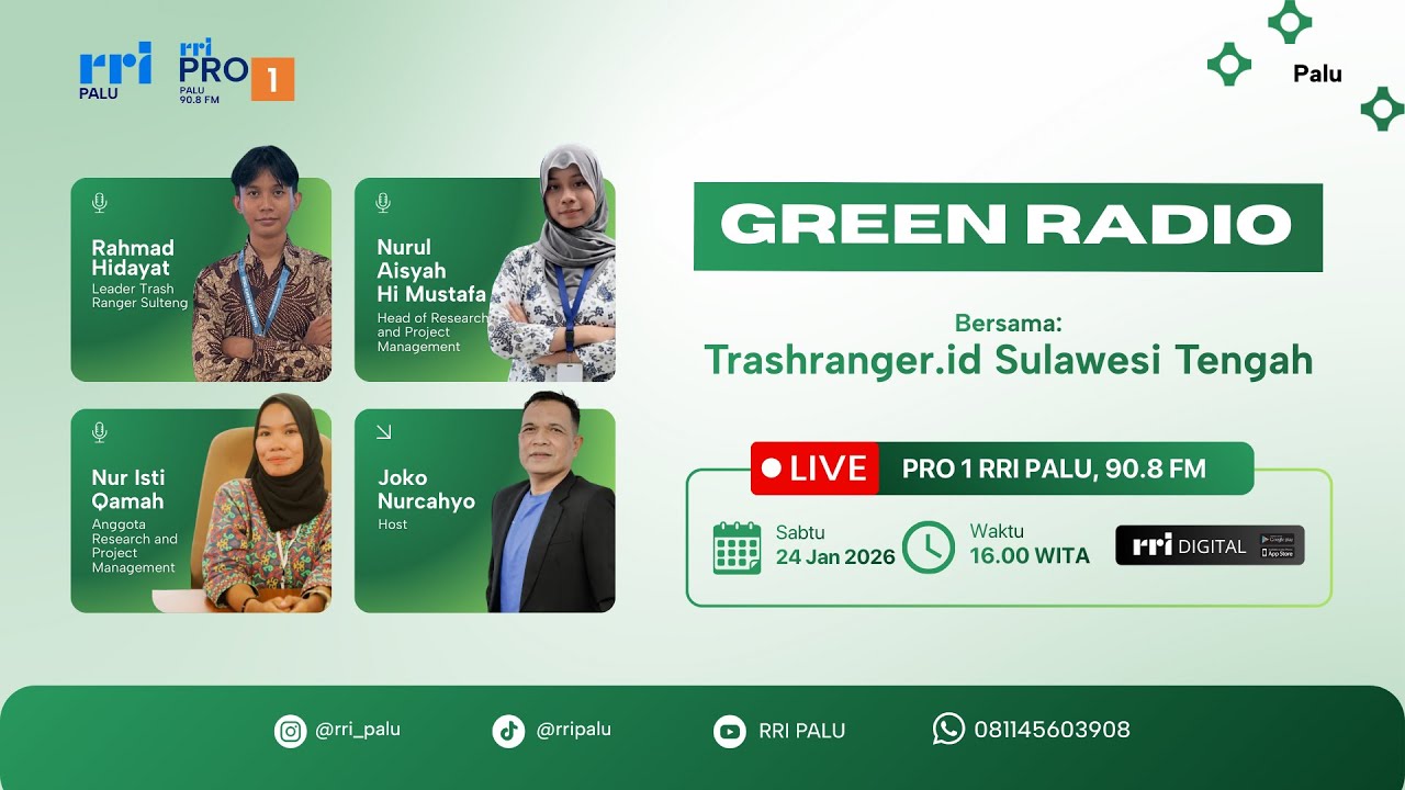 GREEN RADIO - TRASHRANGER.ID SULAWESI TENGAH