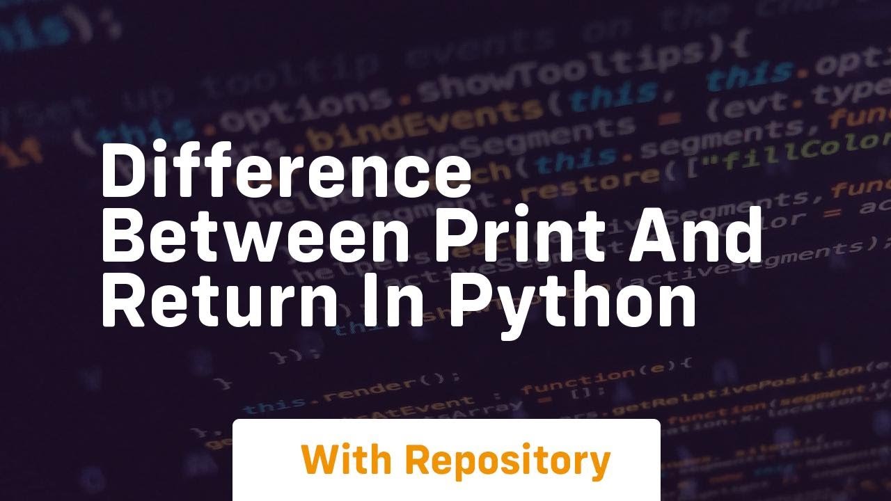 difference between print and return in python
