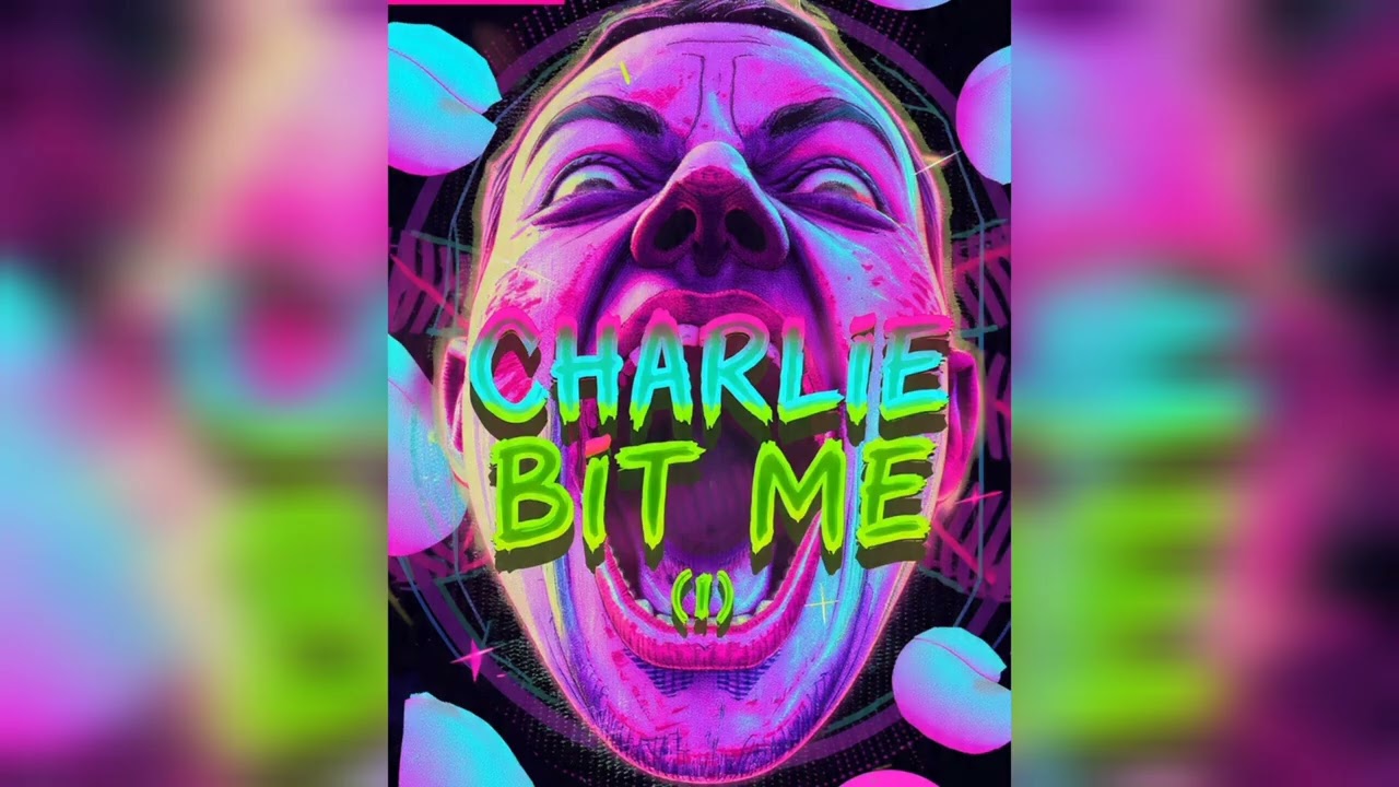 Charlie Bit Me (I) [EDM/Electronica/MicroHouse] -zealouszaniac 