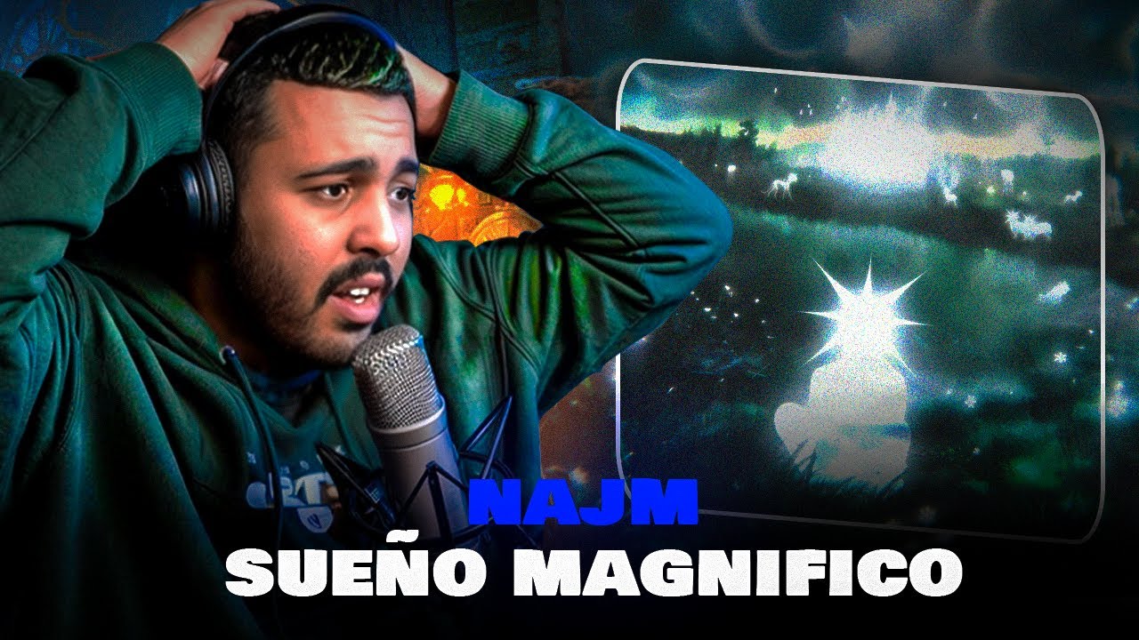 Najm - SUEÑO MAGNIFICO (REACTION)