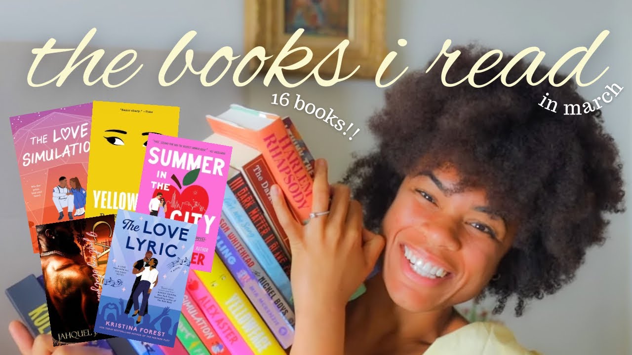 the books i read in march… here are my thoughts ✨