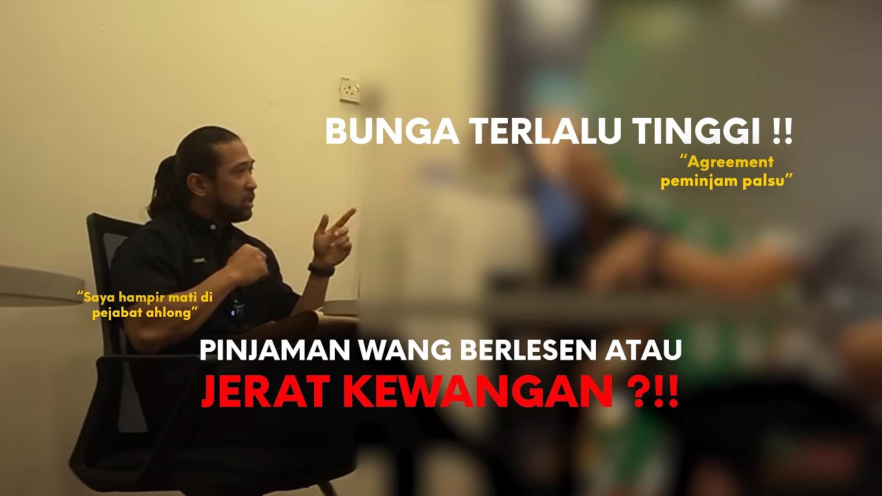 🔴 BUNGA TERLALU TINGGI! – PINJAMAN BERLESEN ATAU JERAT KEWANGAN? 🔴