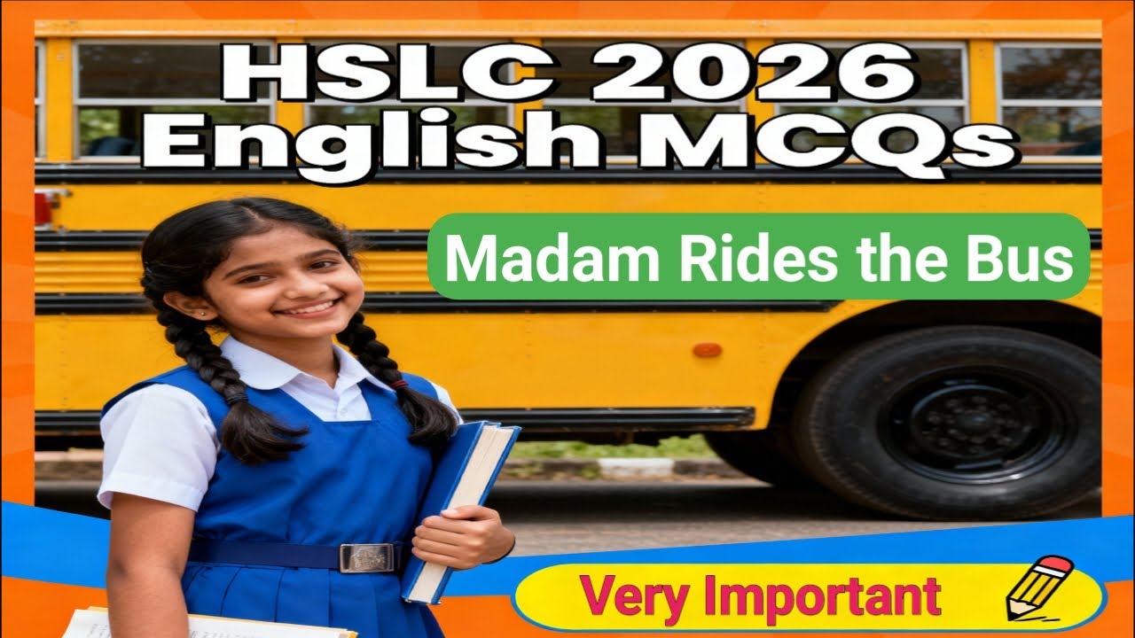 HSLC 2026 | Class 10 English | Madam Rides the Bus | Top 20 Important MCQs with Answers | SEBA Board