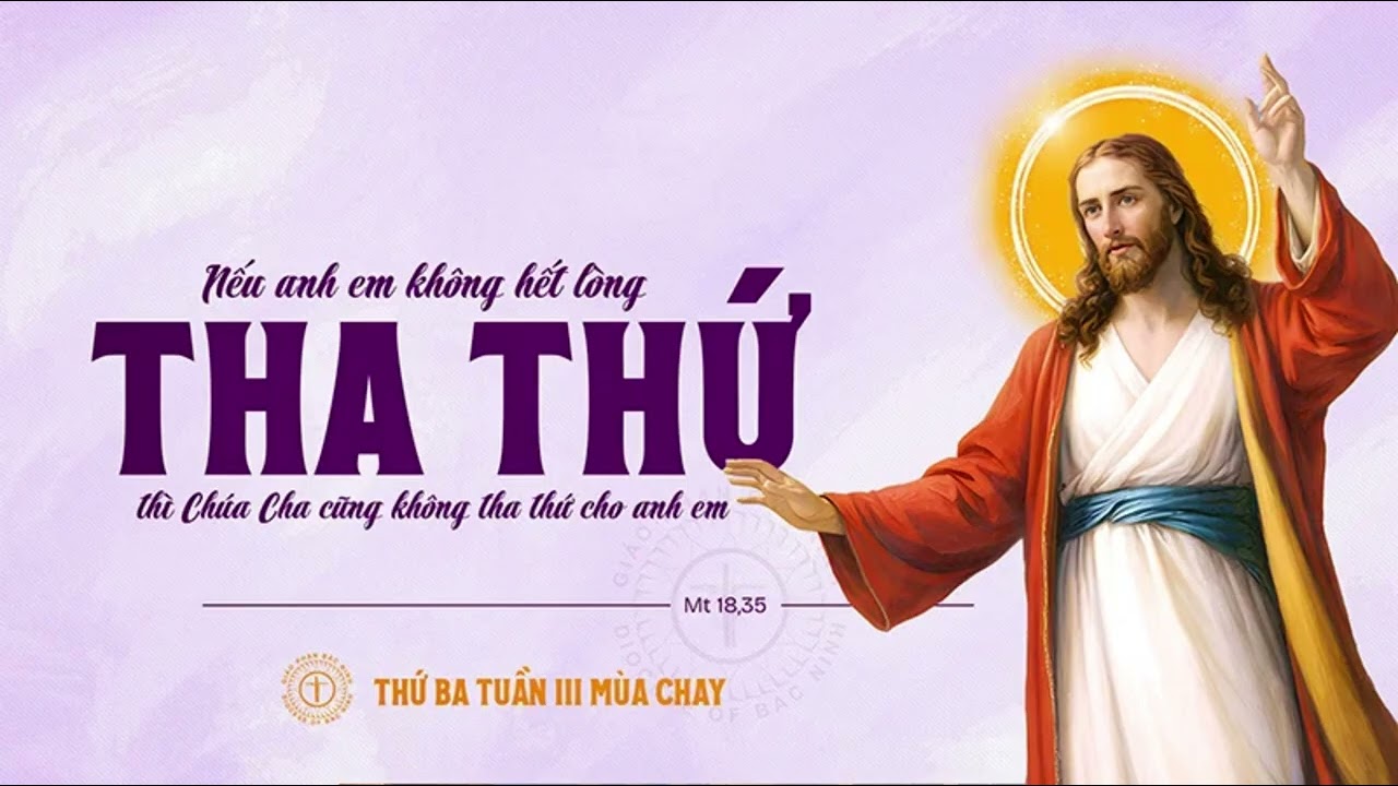 Giảng lễ Thứ 3 tuần 3 mùa chay