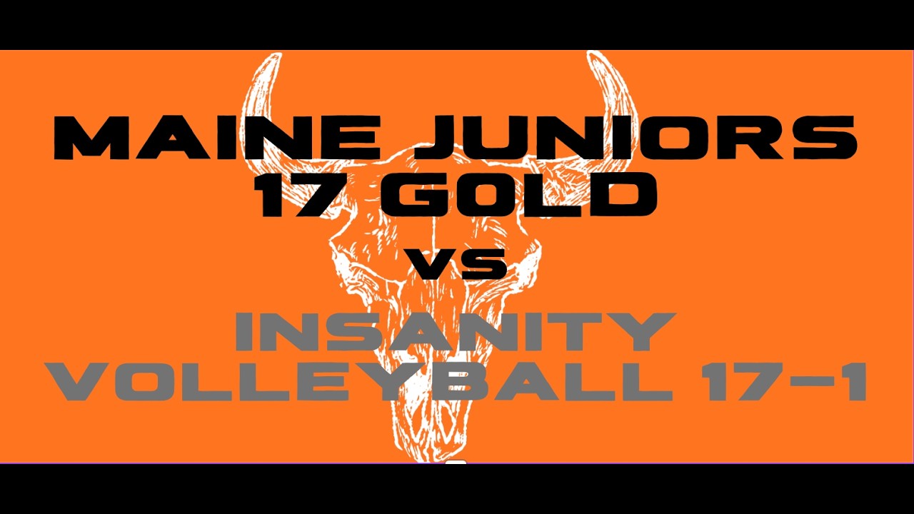 Maine Juniors 17 Gold vs Insanity Volleyball 17-1