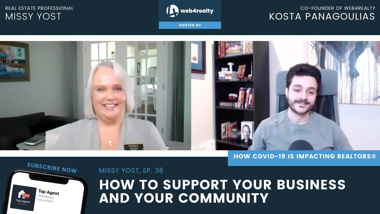 Missy Yost | How to Support Your Business and Your Community During Covid | Top Agent Podcast