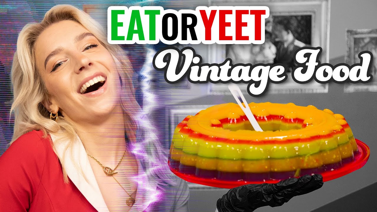 Eat It Or Yeet It: 50's Food