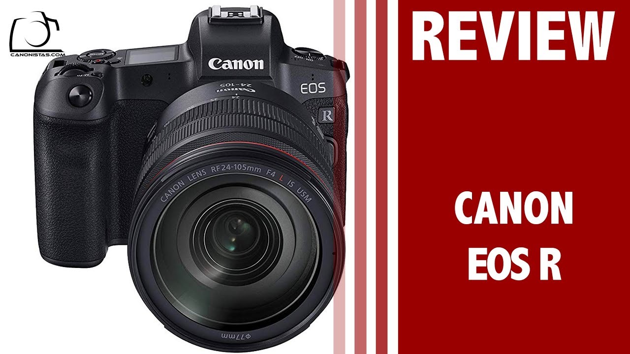 Canon EOS R - Review en español