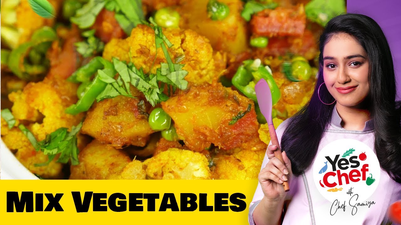 Mix Sabzi/Vegetables Dhaba Style Recipe By Chef Samiya Asim | We Love Food