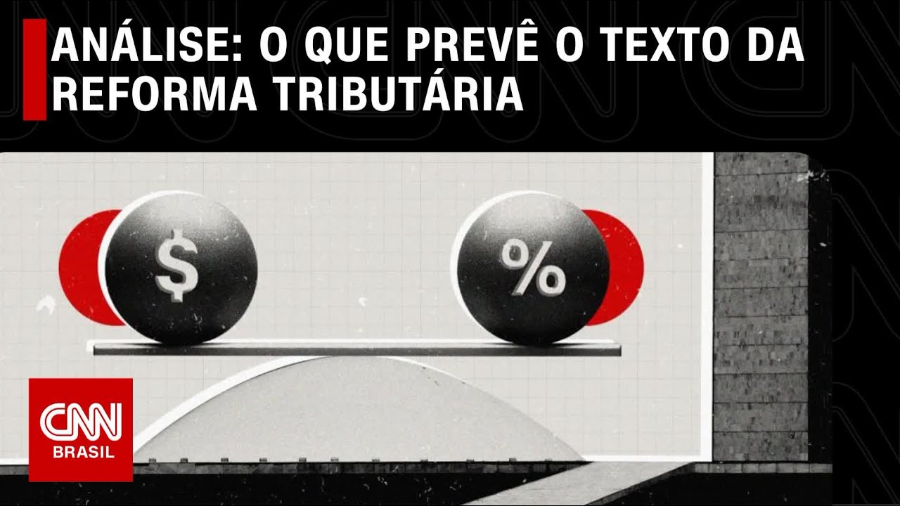 Análise: O que prevê o texto da reforma tributária | WW