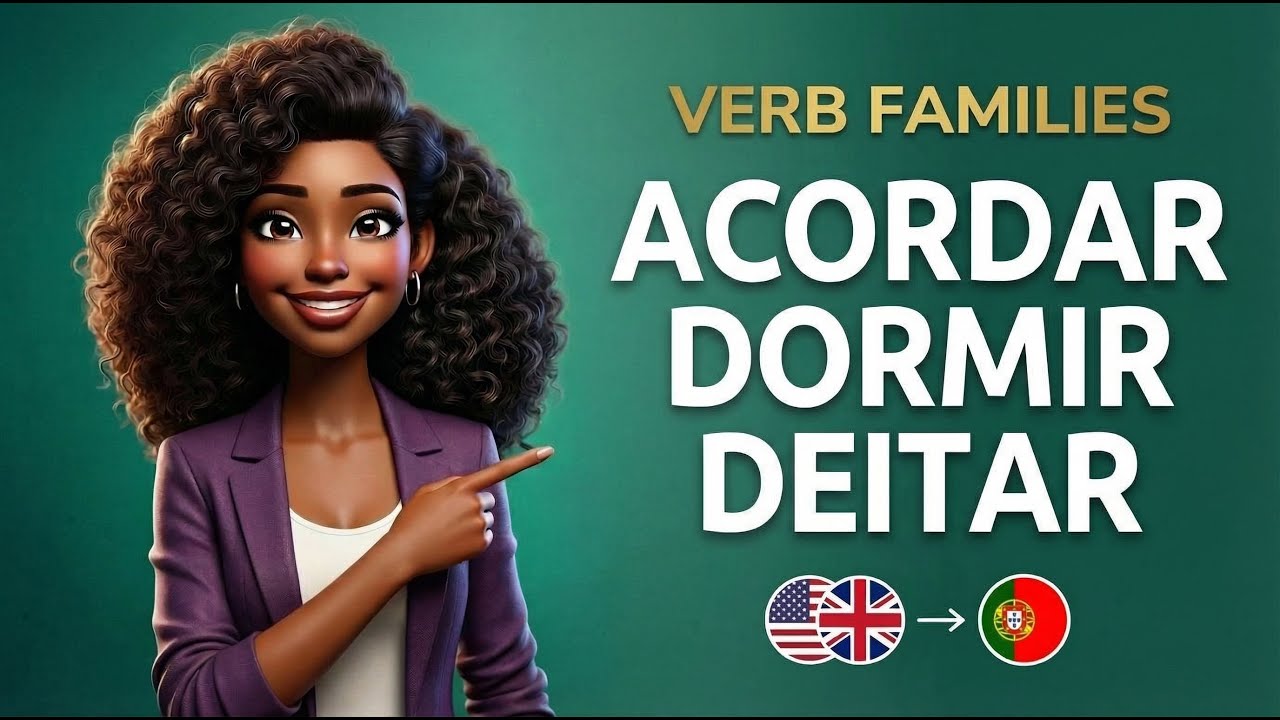 European Portuguese Verbs for Daily Routines | Acordar, Vestir, Ajudar, Ganhar
