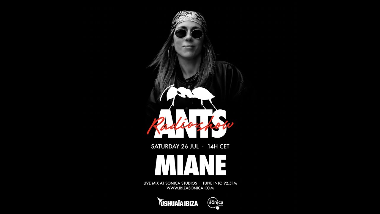 Miane - ANTS METALWORKS Radio Show on Ibiza Sonica 2025
