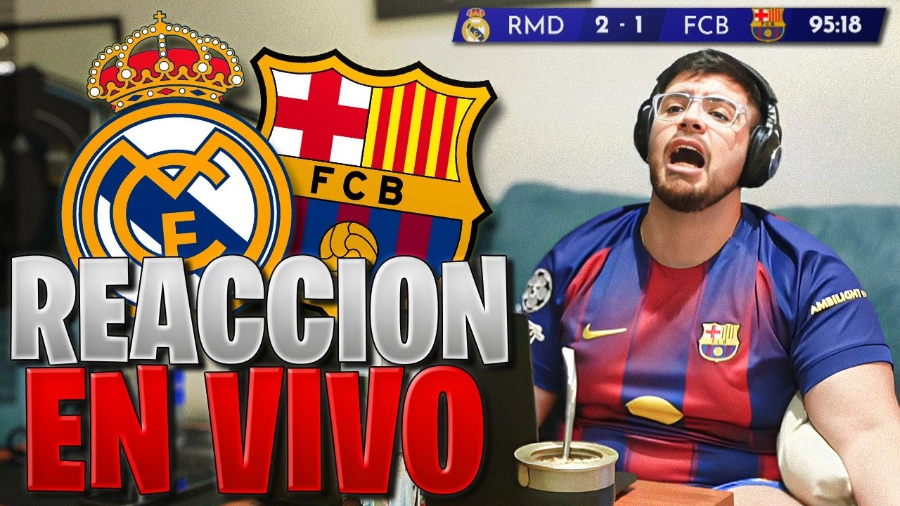 &iexcl;EL REAL MADRID LE GANA 2-1 AL BARCELONA! LA COBRA REACCIONA EN VIVO