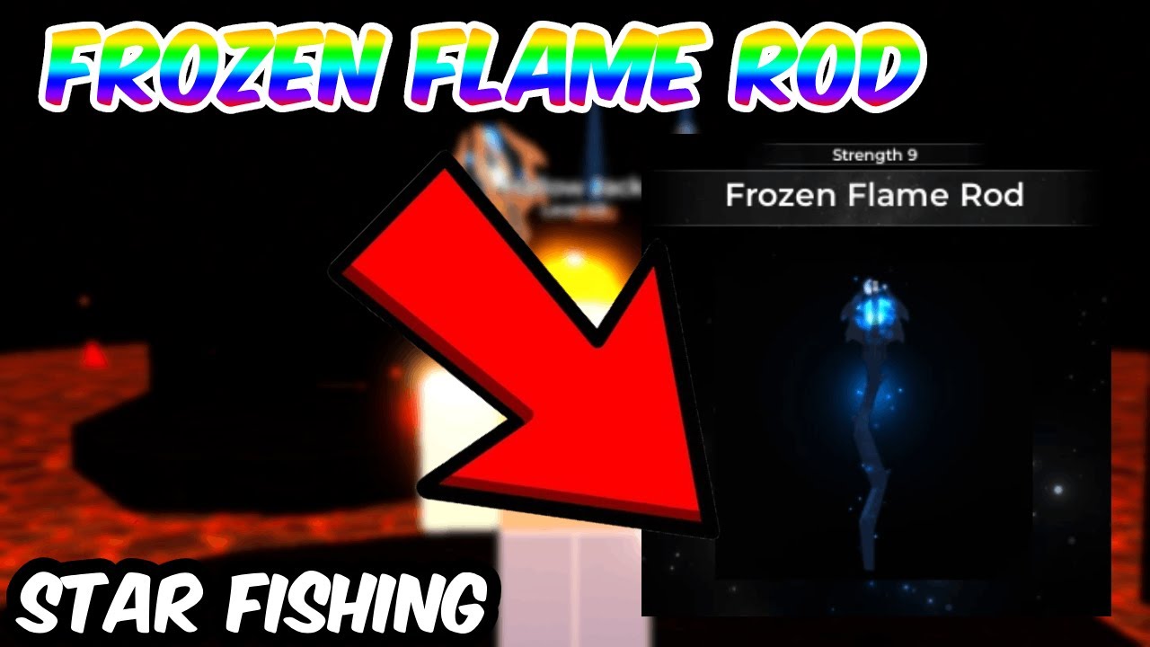 How To Get The Frozen Flame Rod in Star Fishing! (Roblox)