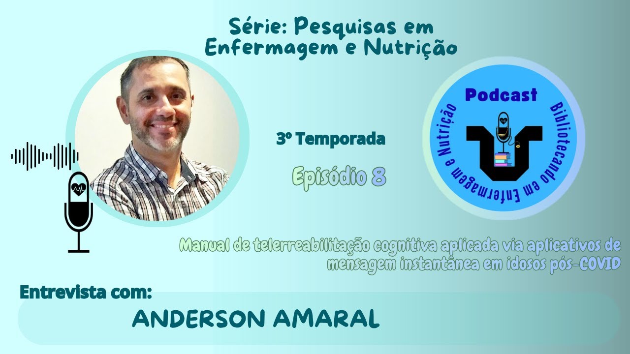 🎙️Podcast Bibliotecando em Enfermagem e Nutrição T3 Ep8 Telerreabilitação cognitiva