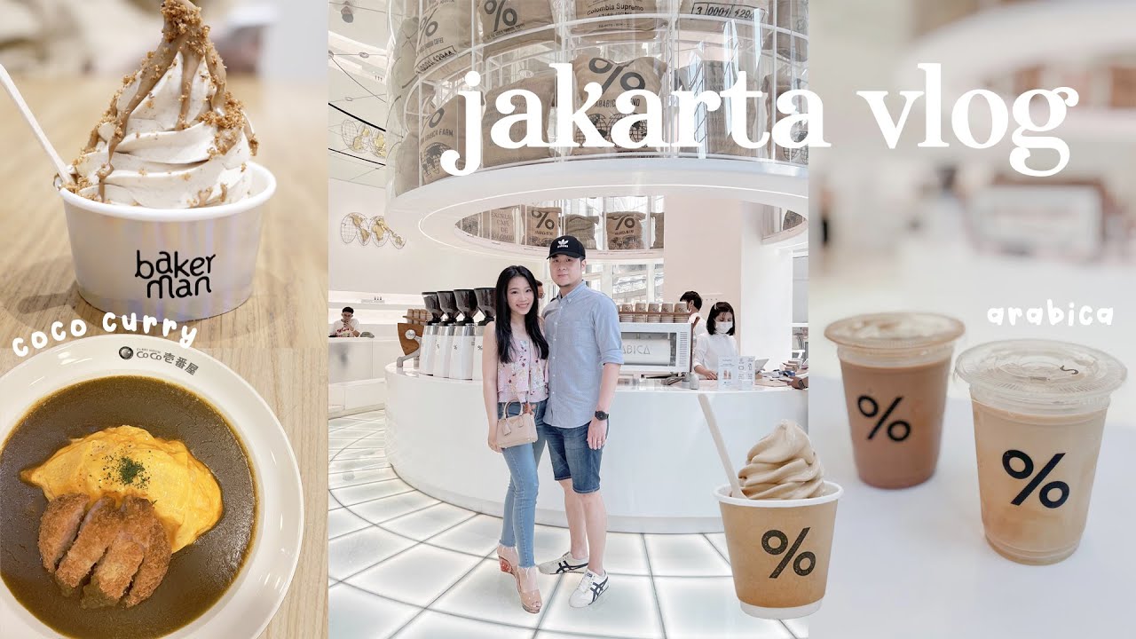 jakarta vlog 🇮🇩 arabica, cinnabon, ashta district 8, baker man, halal guys