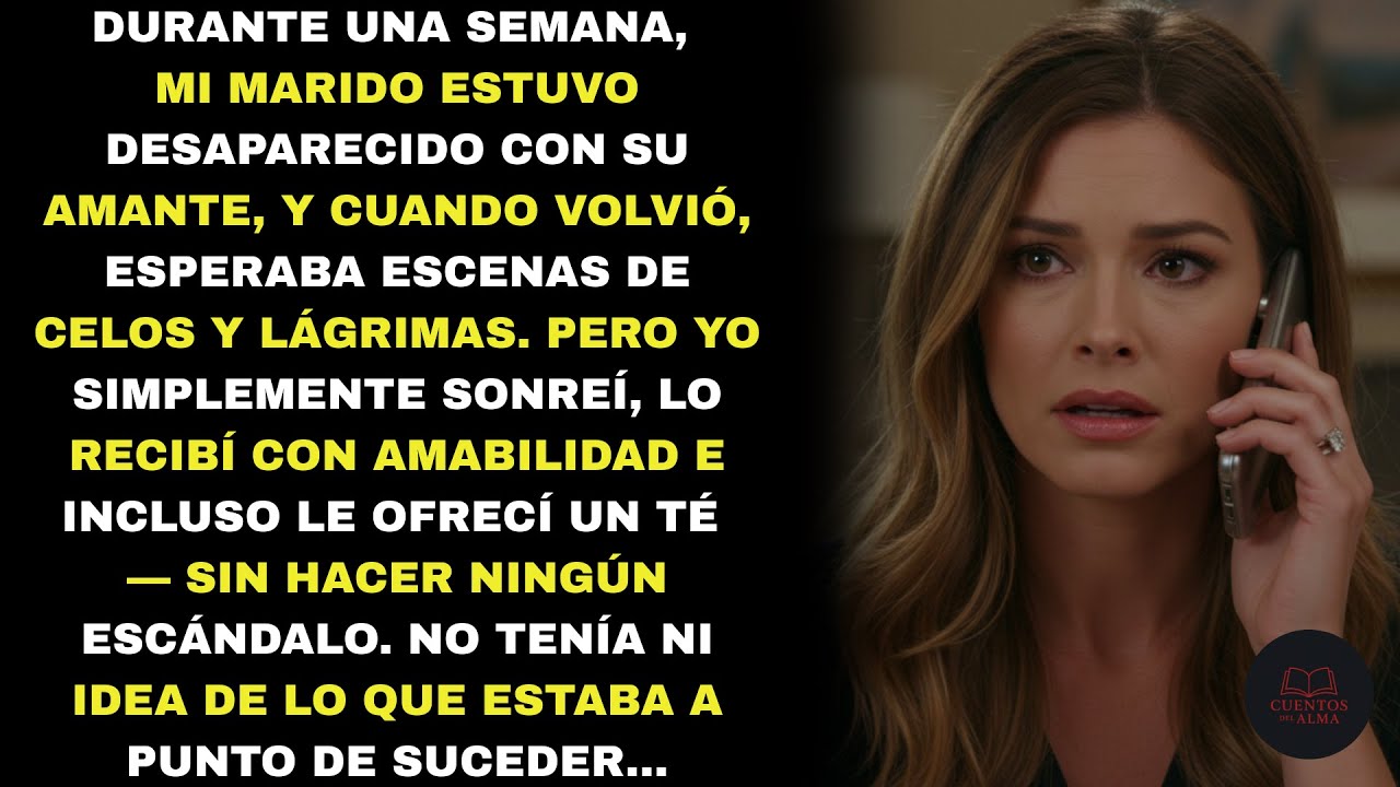 Mi marido desapareció una semana… cuando volvió sonreí, mi venganza ya estaba lista