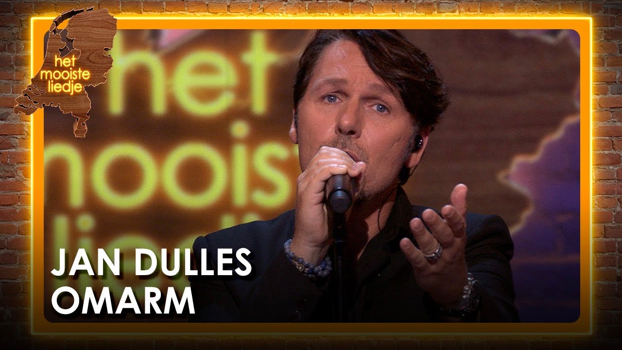 Jan Dulles - Omarm | Het mooiste liedje