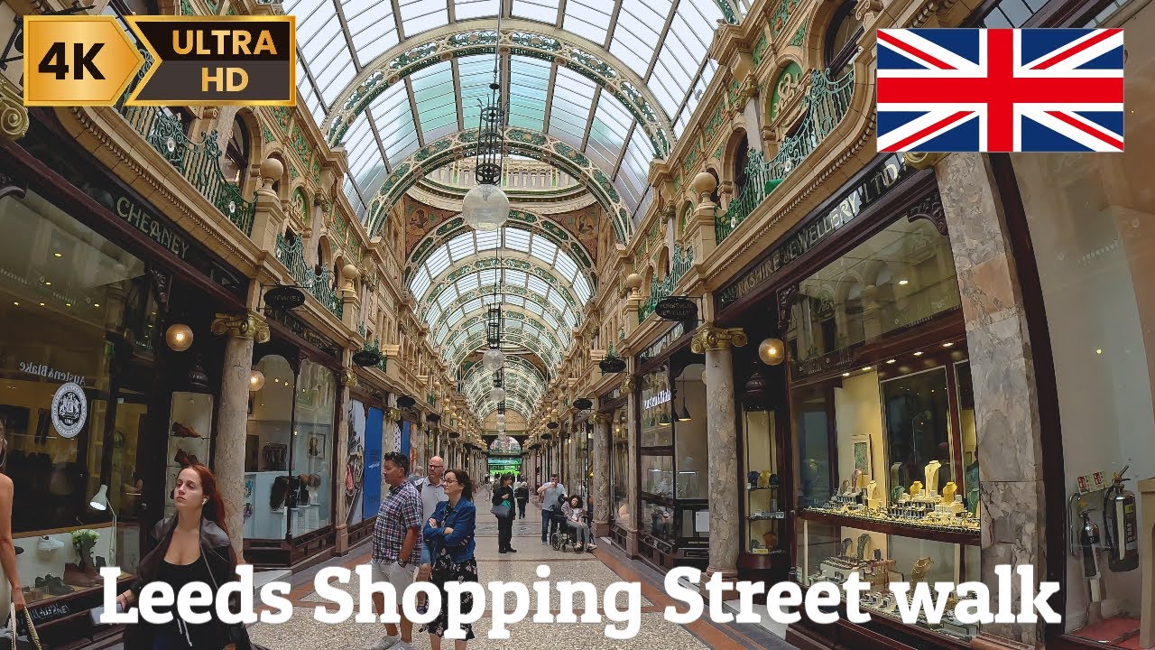 4K England Walk 🇬🇧 | Leeds Shopping arcades classic buildings architecture