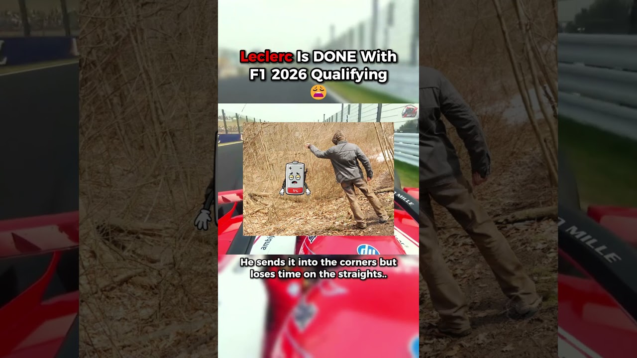 Leclerc Says F1 2026 Qualifying Is BROKEN 😬