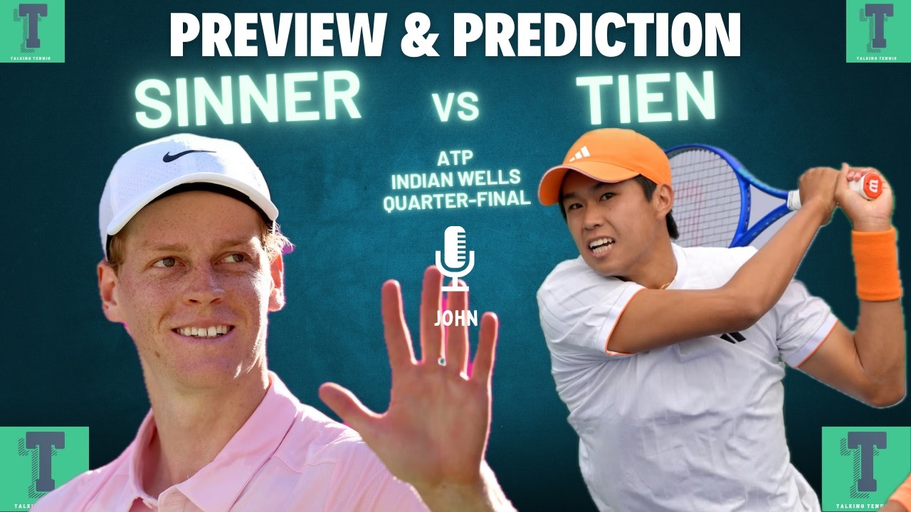 Jannik Sinner vs Learner Tien | Indian Wells Quarter-Final 2026 | Preview & Prediction