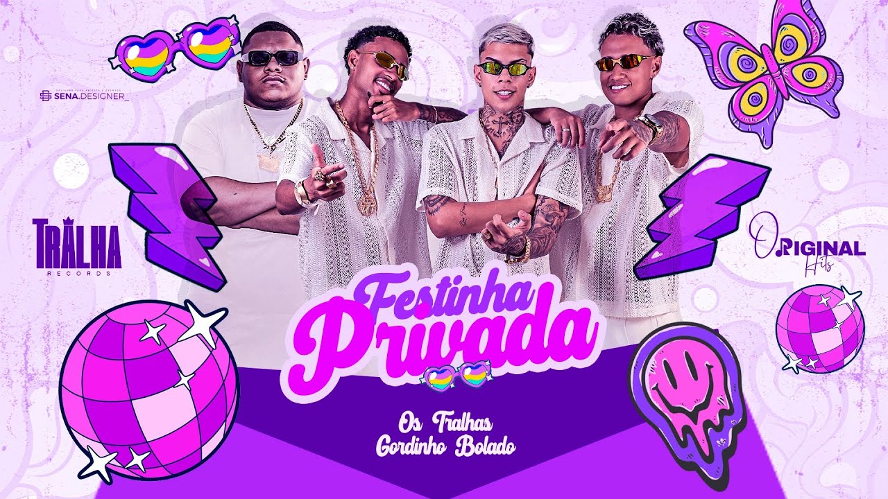 Os Tralhas e Gordinho Bolado - FESTINHA PRIVADA 