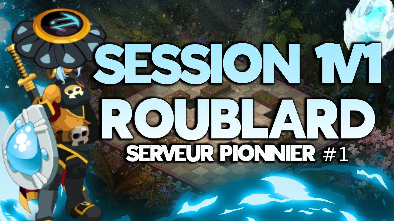 [DOFUS 3] SESSION KOLI 1V1 EN ROUBLARD SERVEUR PIONNIER #1