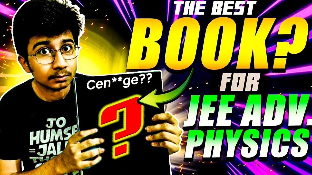 BEST BOOKS of PHYSICS to score 90+ in JEE ADV 🔥 | By IITian | JEE 2025/26/27