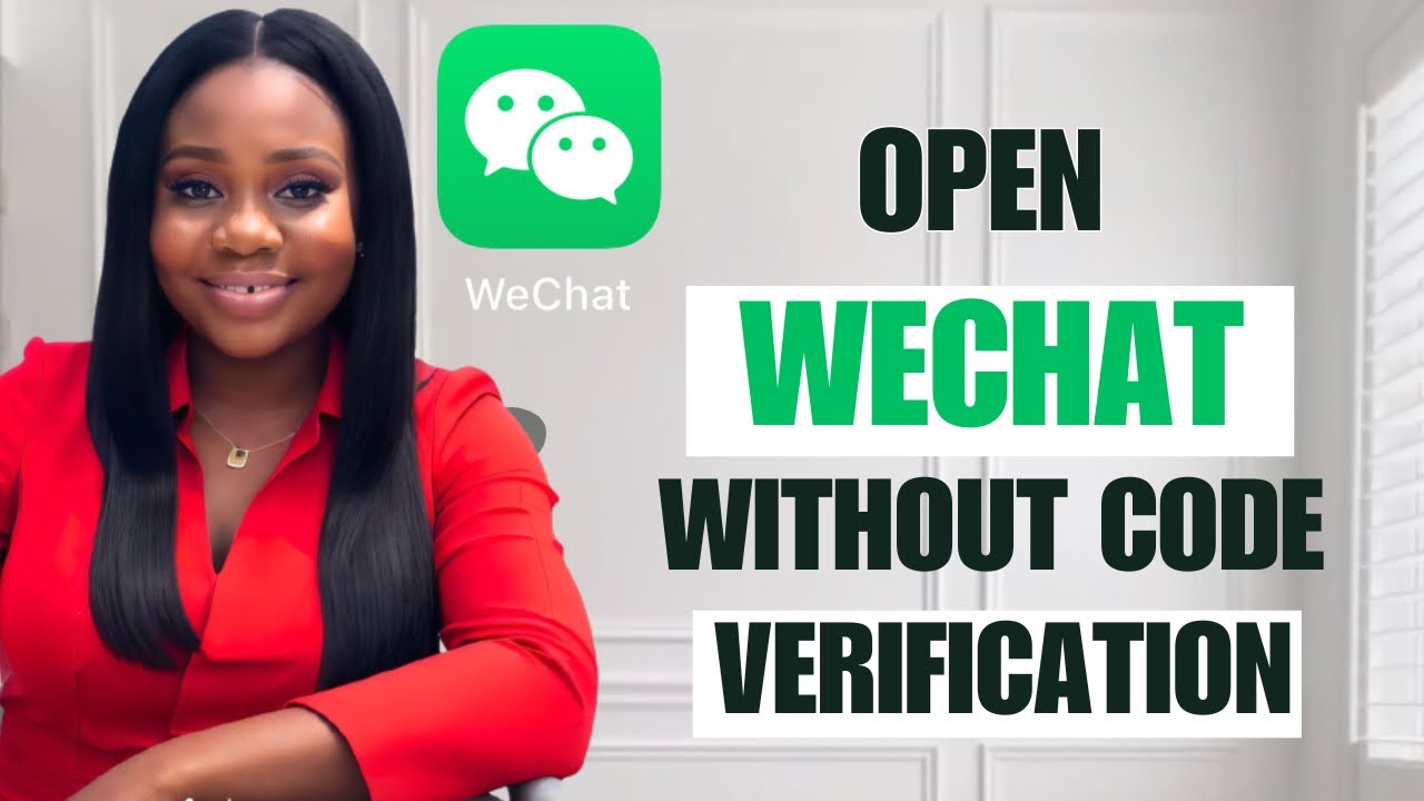 Как создать аккаунт WeChat без подтверждения кода | Практические шаги | Использование аккаунта Fa...