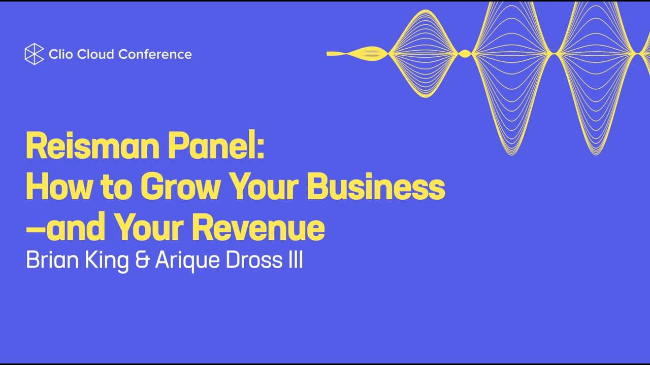 Reisman Panel How to Grow Your Business&mdash;and Your Revenue