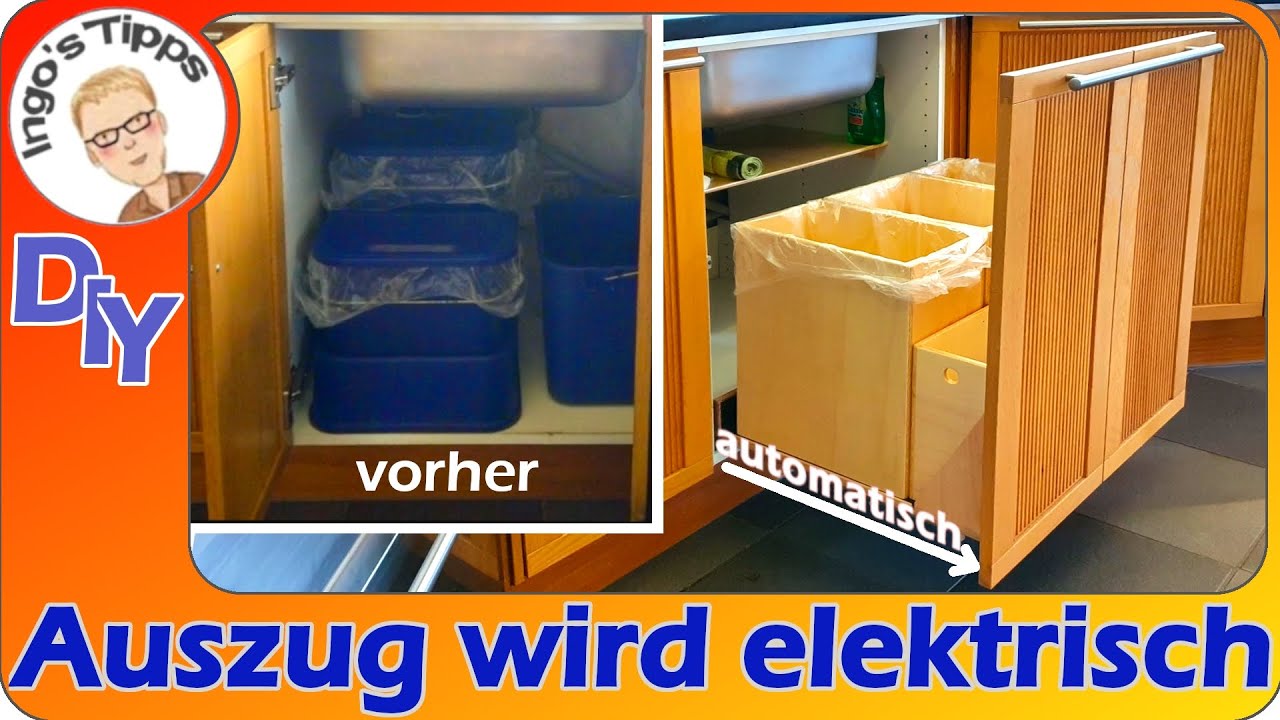 Schublade Auszug elektrisch öffnen mit Blum Servodrive Müllauszug perfektionieren DIY | IngosTipps