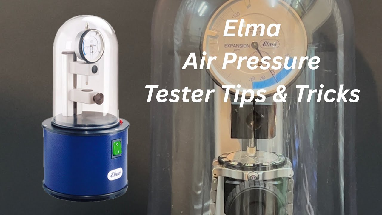 Elma Air Pressure Tester - Tips & Tricks